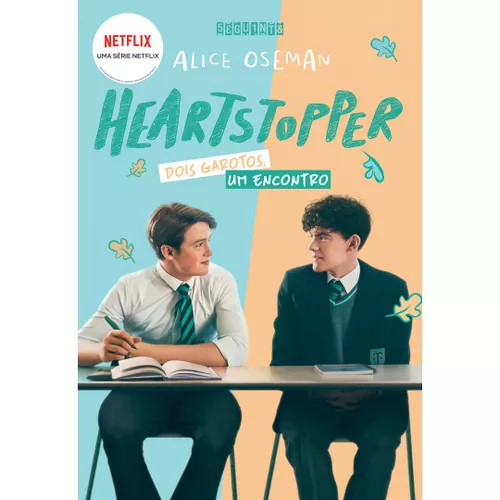 Livro - Heartstopper: Dois Garotos, Um Encontro (Vol. 1) (Brochura Com Capa Da Série): Inspiração Para A Série Da Netflix